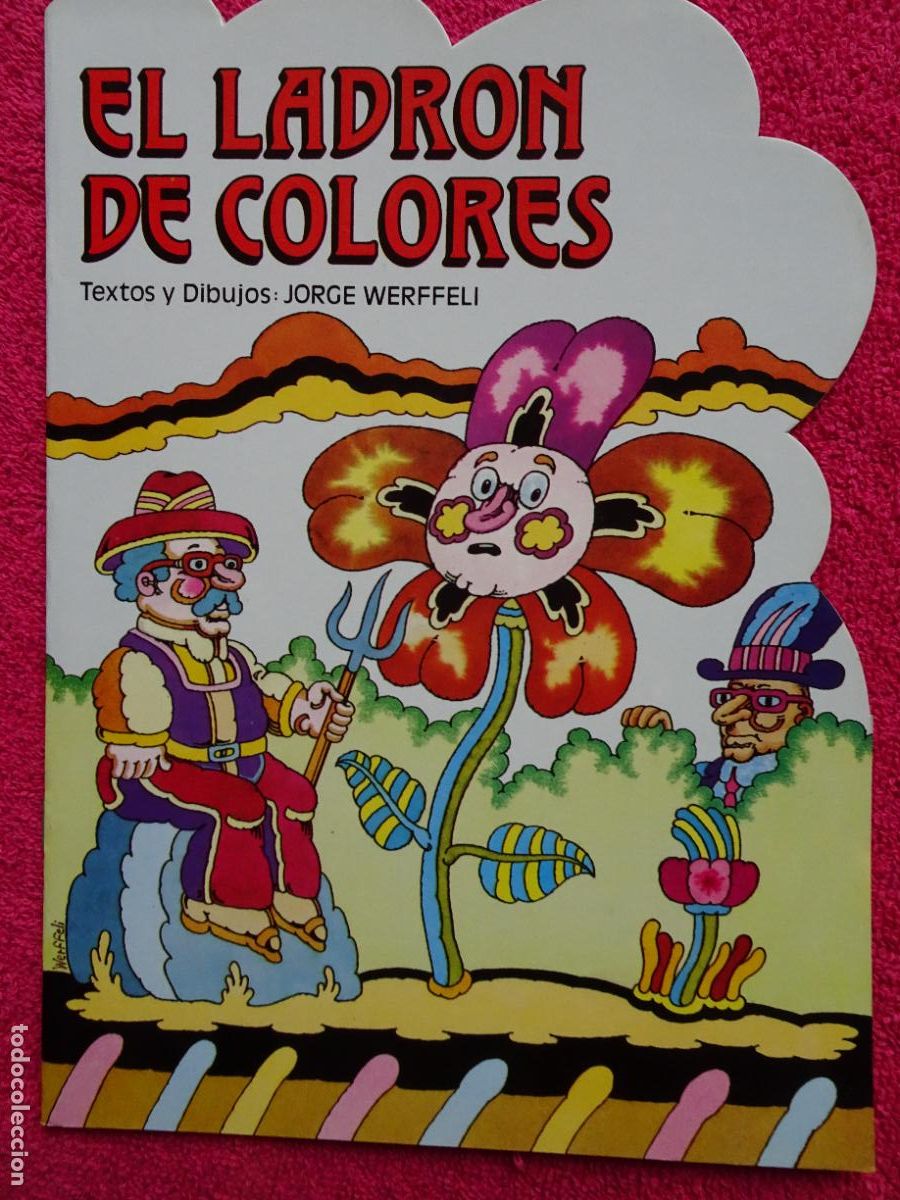 Libros de segunda mano: el ladr&oacute;n de colores cuento jorge werffeli ediciones alonso 1987 - Foto 1