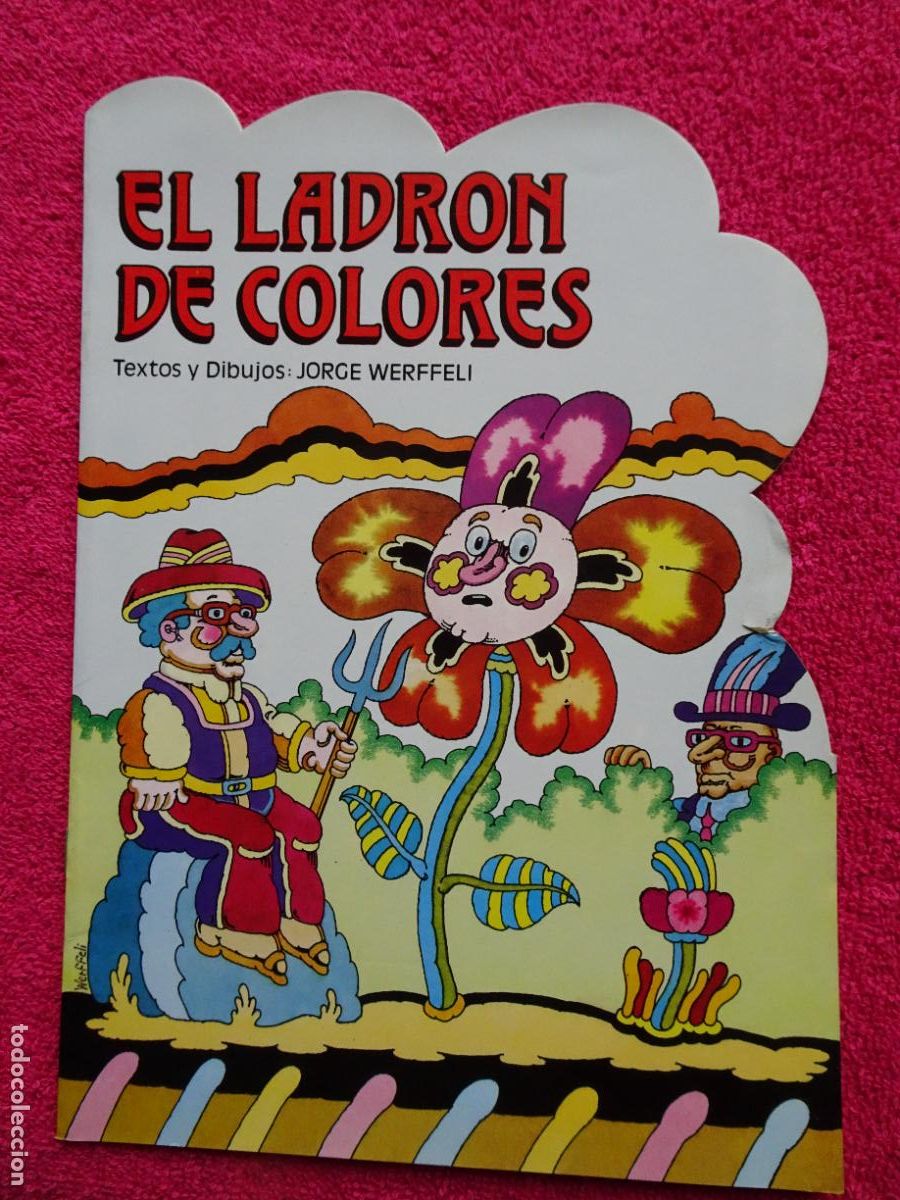 Libros de segunda mano: el ladr&oacute;n de colores cuento jorge werffeli ediciones alonso 1987 - Foto 1