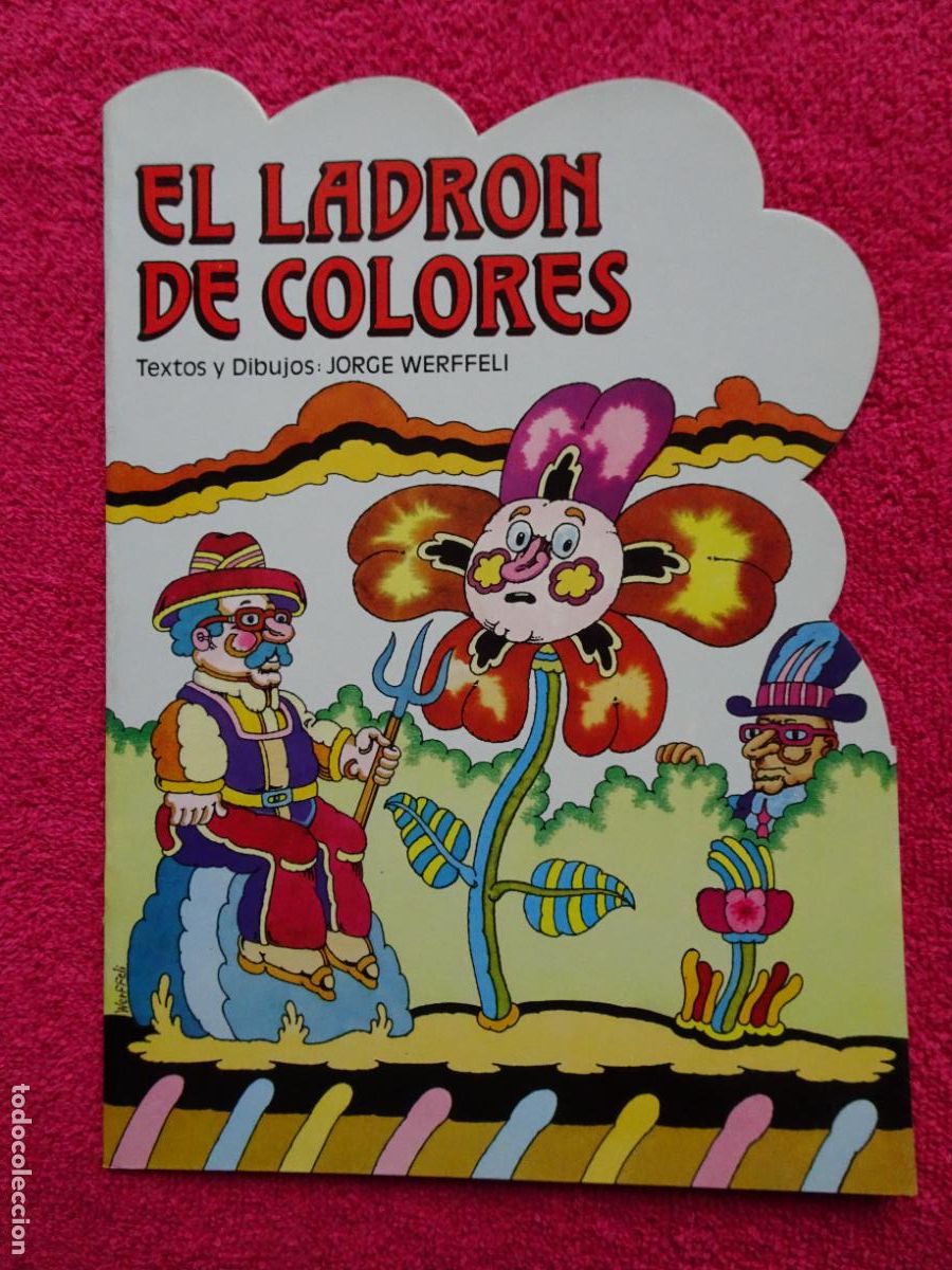 Libros de segunda mano: el ladr&oacute;n de colores cuento jorge werffeli ediciones alonso 1987 - Foto 1