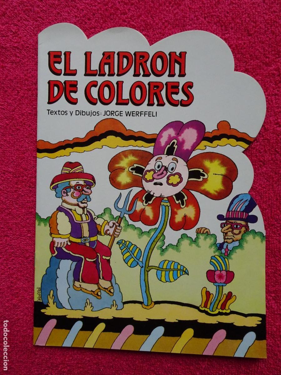 Libros de segunda mano: el ladr&oacute;n de colores cuento jorge werffeli ediciones alonso 1987 - Foto 1