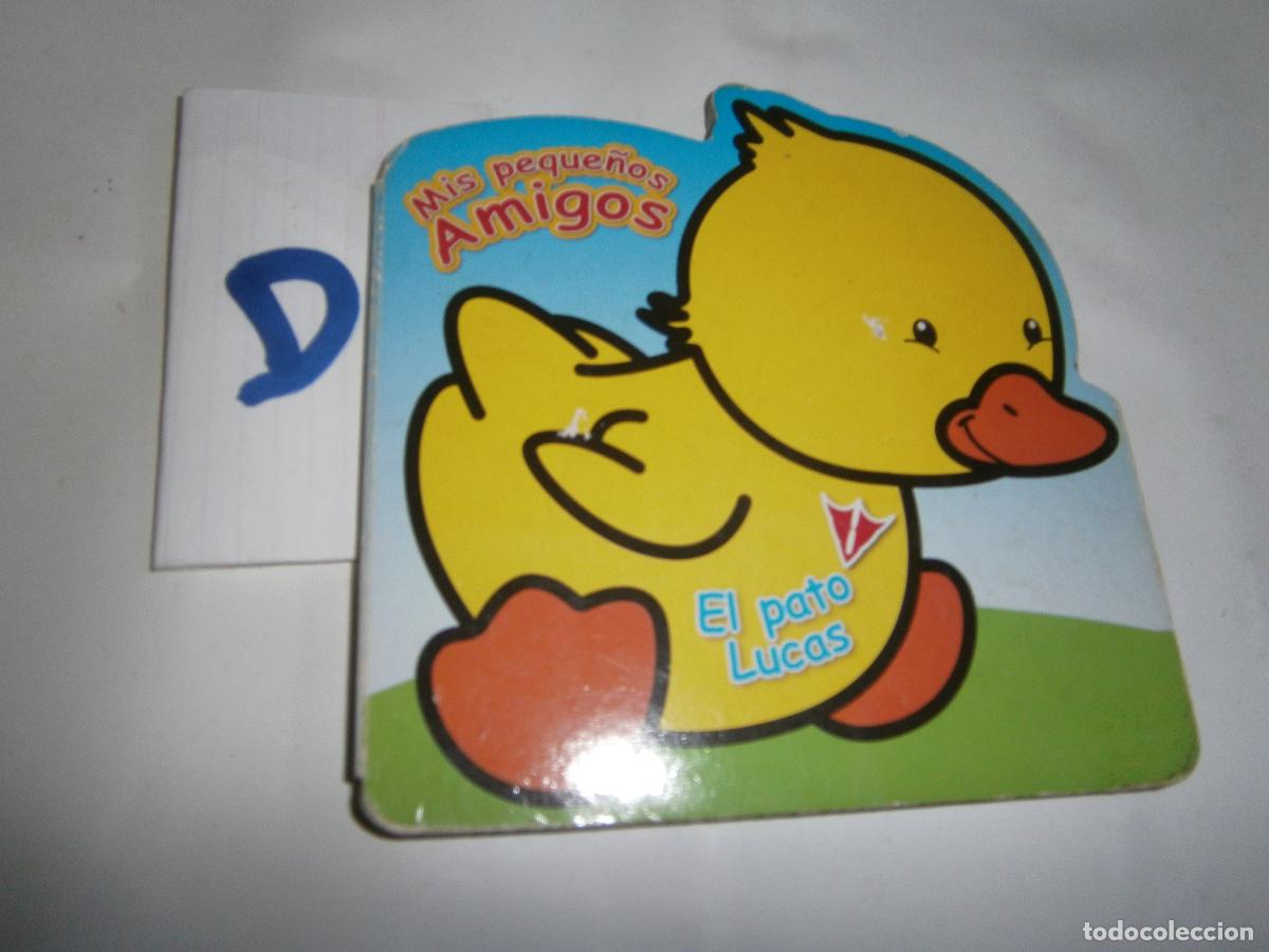 Libros de segunda mano: MIS PEQUE&Ntilde;OS AMIGOS - EL PATO LUCAS - Foto 1
