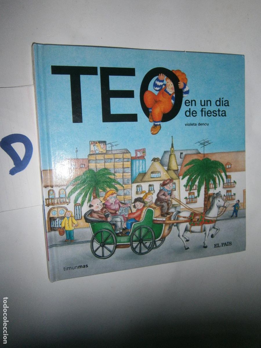 Libros de segunda mano: TEO EN UN DIA DE FIESTA - Foto 1