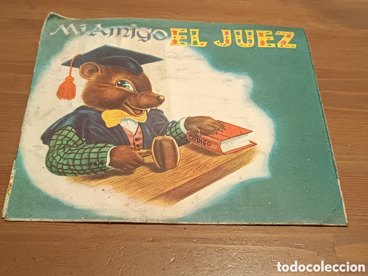 Libros de segunda mano: Antiguo cuento MI AMIGO EL JUEZ con desplegable interior - Foto 1