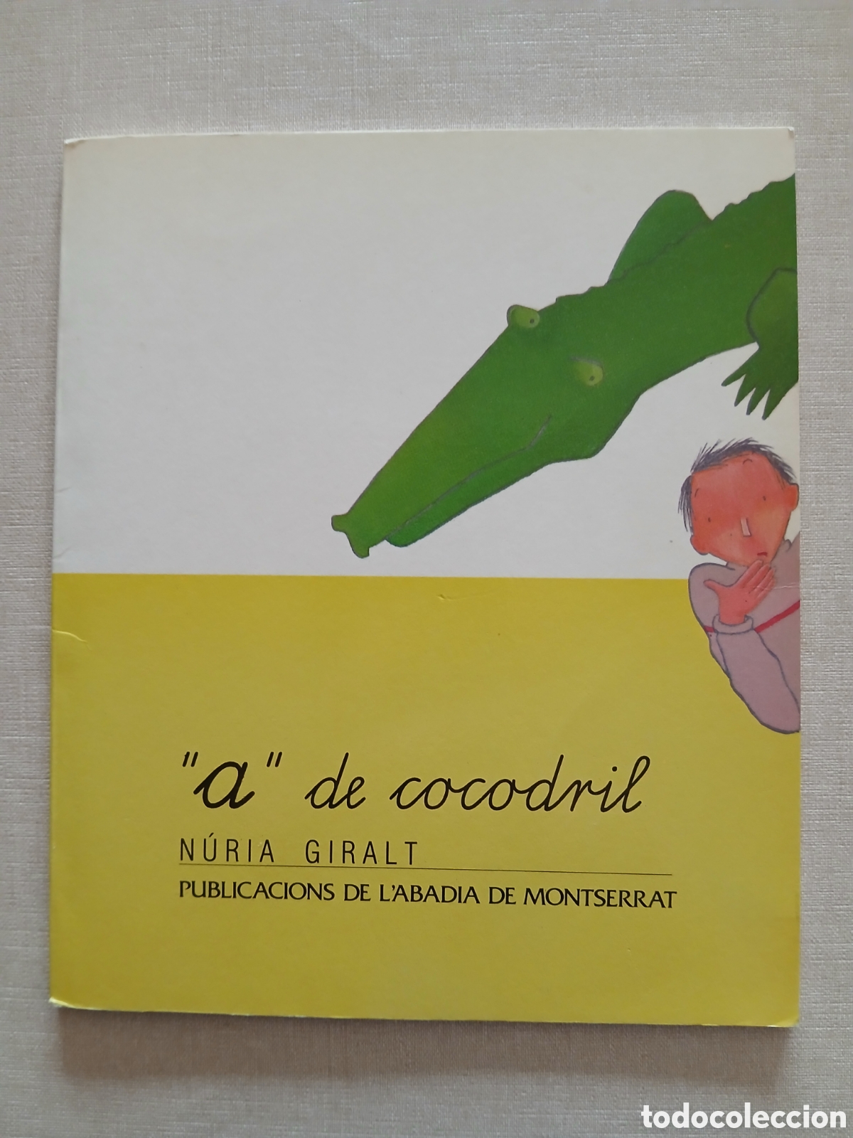 Gebrauchte B&uuml;cher: &rdquo;a&rdquo; de cocodril de N&Uacute;RIA GIRALT