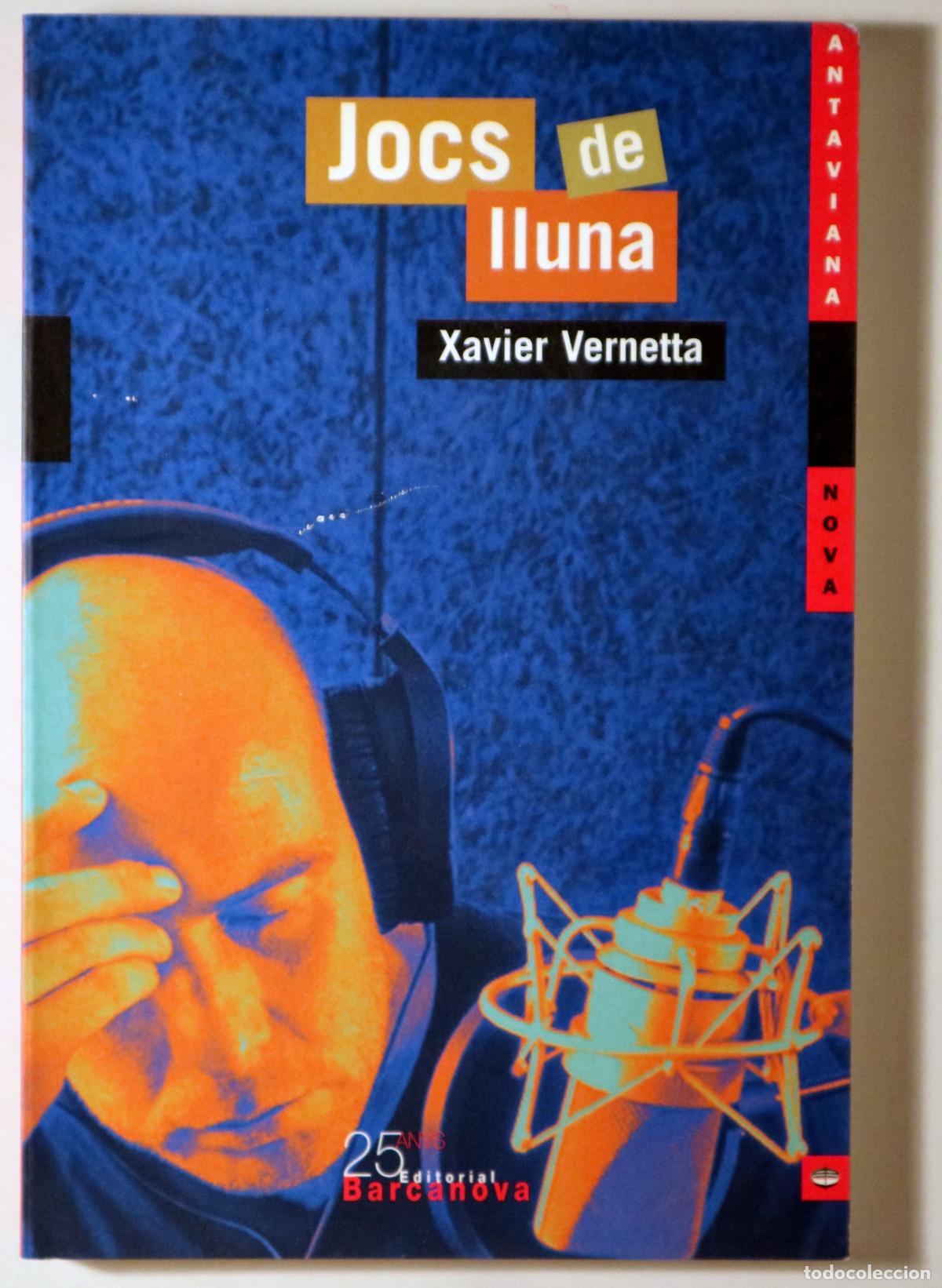 Libros de segunda mano: VERNETTA, Xavier - JOCS DE LLUNA - Barcelona 2005 - Foto 1