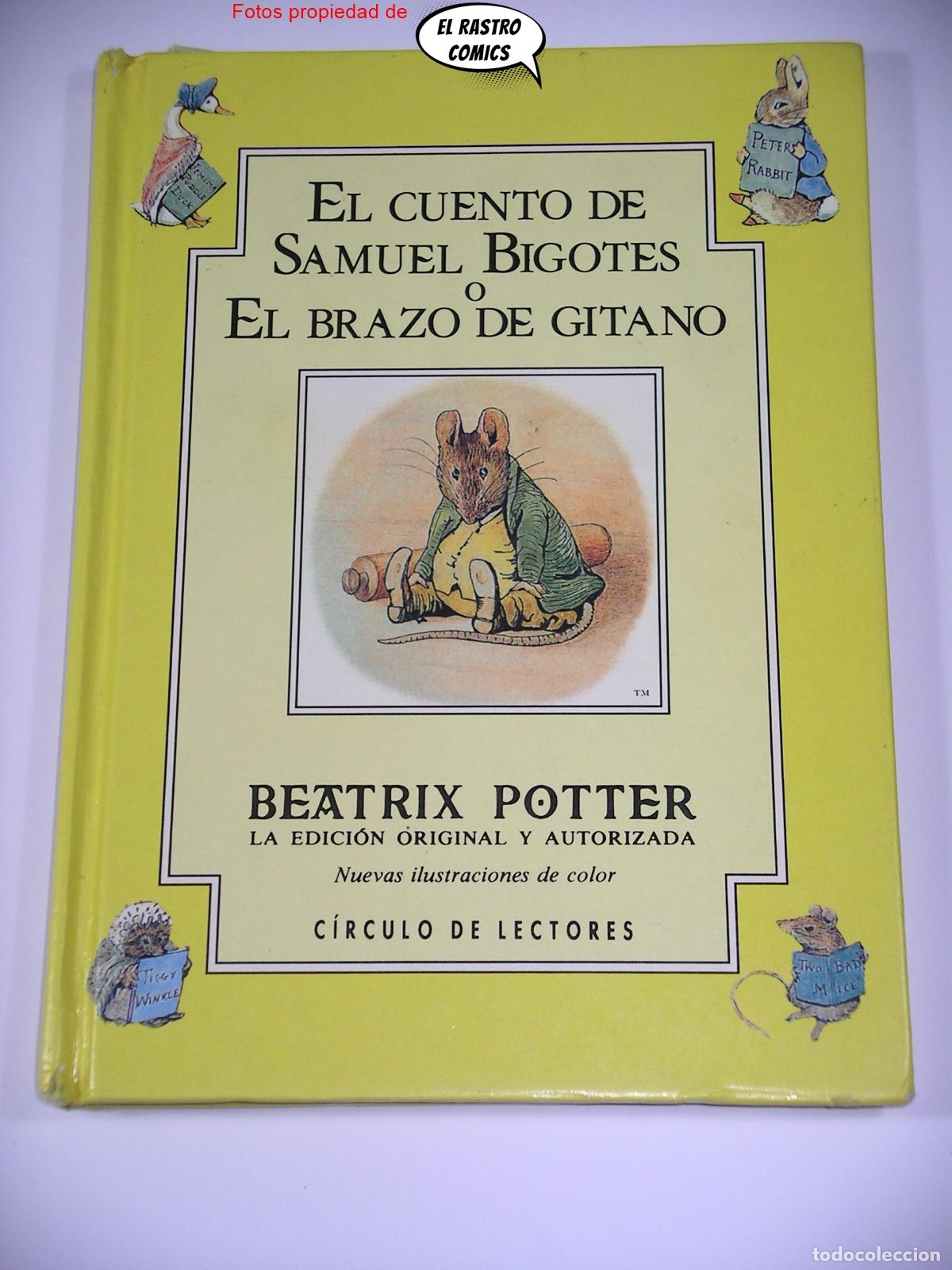 Libros de segunda mano: El cuento de Samuel Bigotes, El brazo de gitano, Beatrix Potter, C&iacute;rculo de lectores, Debate, Perico - Foto 1