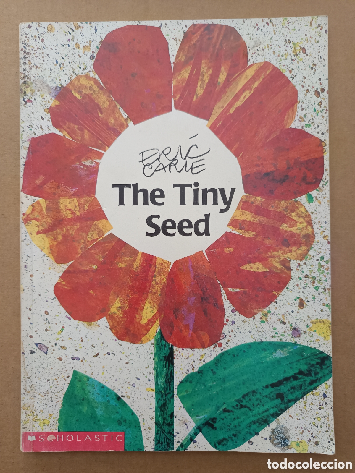 Libros de segunda mano: The Tiny Seed, por Eric Carle (Scholastic, 1989). En ingl&eacute;s. - Foto 1