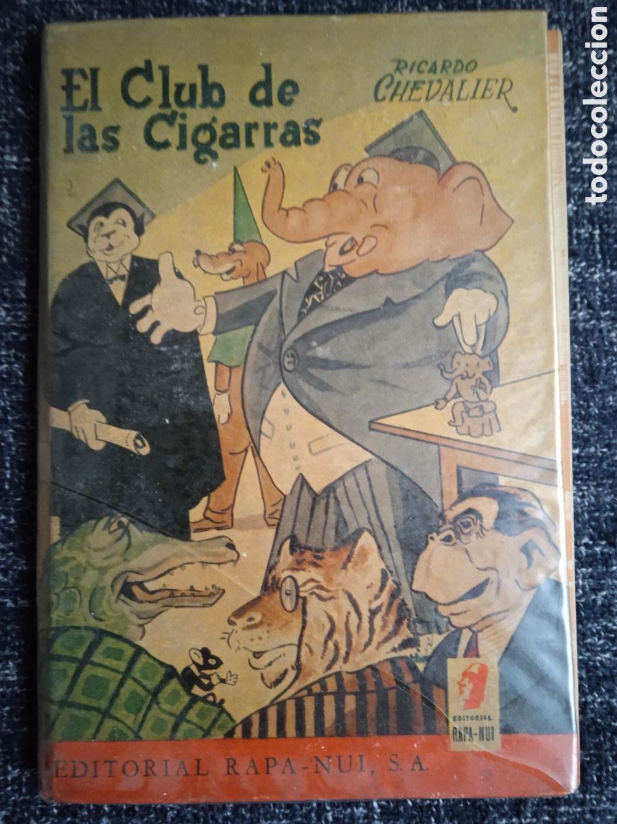 Gebrauchte B&uuml;cher: EL CLUB DE LAS CIGARRAS / RICARDO CHEVALIER - CHILE 1947