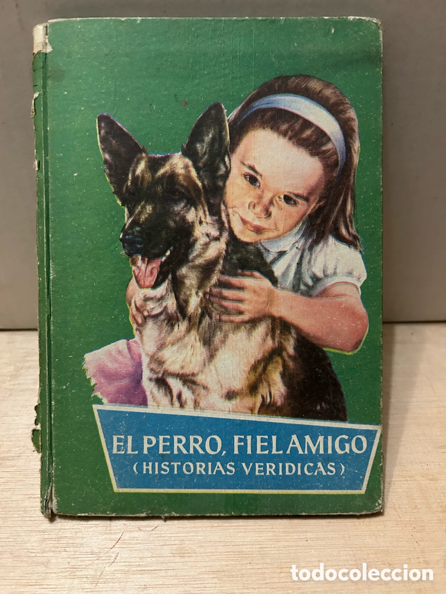 Libros de segunda mano: COLECCION JUVENIL FERMA 1960 EL POERRO FIEL AMIGO