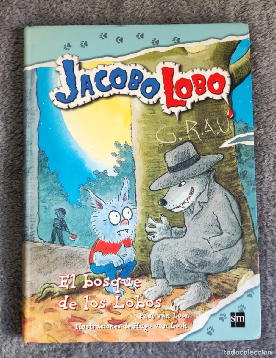 Libros de segunda mano: JACOBO LOBO 4 :EL BOSQUE DE LOS LOBOS - Foto 1