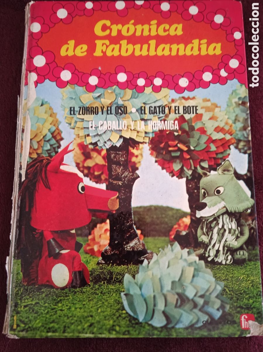 Gebrauchte B&uuml;cher: CR&Oacute;NICA DE FABULANDIA.- El zorro y el oso. El gato y el bote.... -ED. FHER