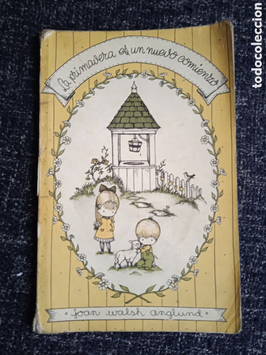 Gebrauchte B&uuml;cher: LA PRIMAVERA ES UN NUEVO COMIENZO / JOAN WALSH ANGLUND -ED. BRUGUERA 1974 - RARO