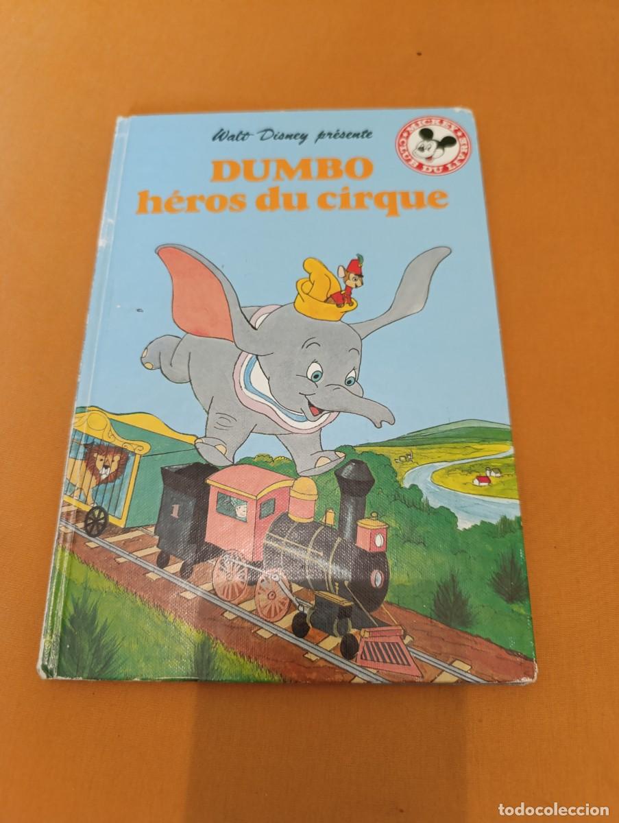 Libros de segunda mano: Cuento Disney Dumbo h&eacute;ros du cirque - Foto 1