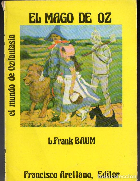 Libros de segunda mano: FRANK BAUM : EL MAGO DE OZ (ARELLANO, 1977) - Foto 1