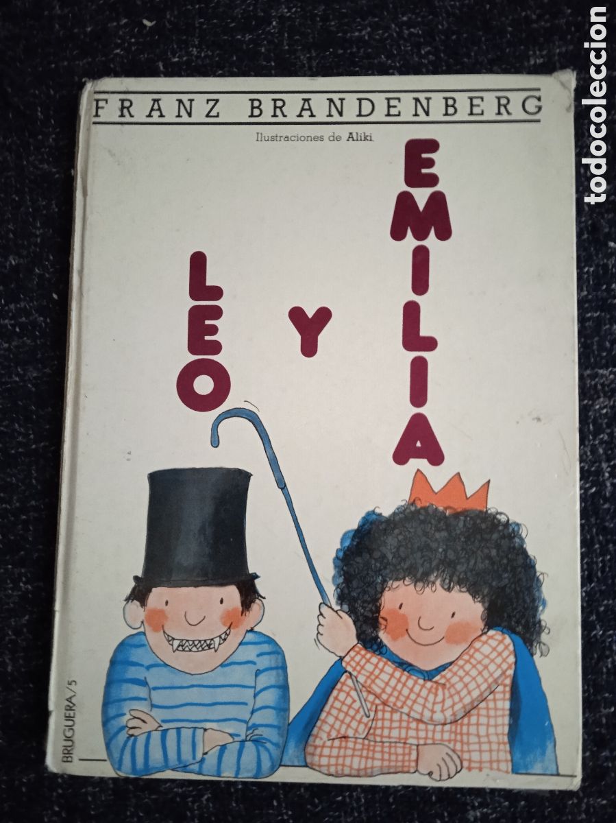 Gebrauchte B&uuml;cher: CUENTO LEO Y EMILIA / FRANZ BRANDENBERG -DIBUJOS: ALIKI -ED. BRUGERA