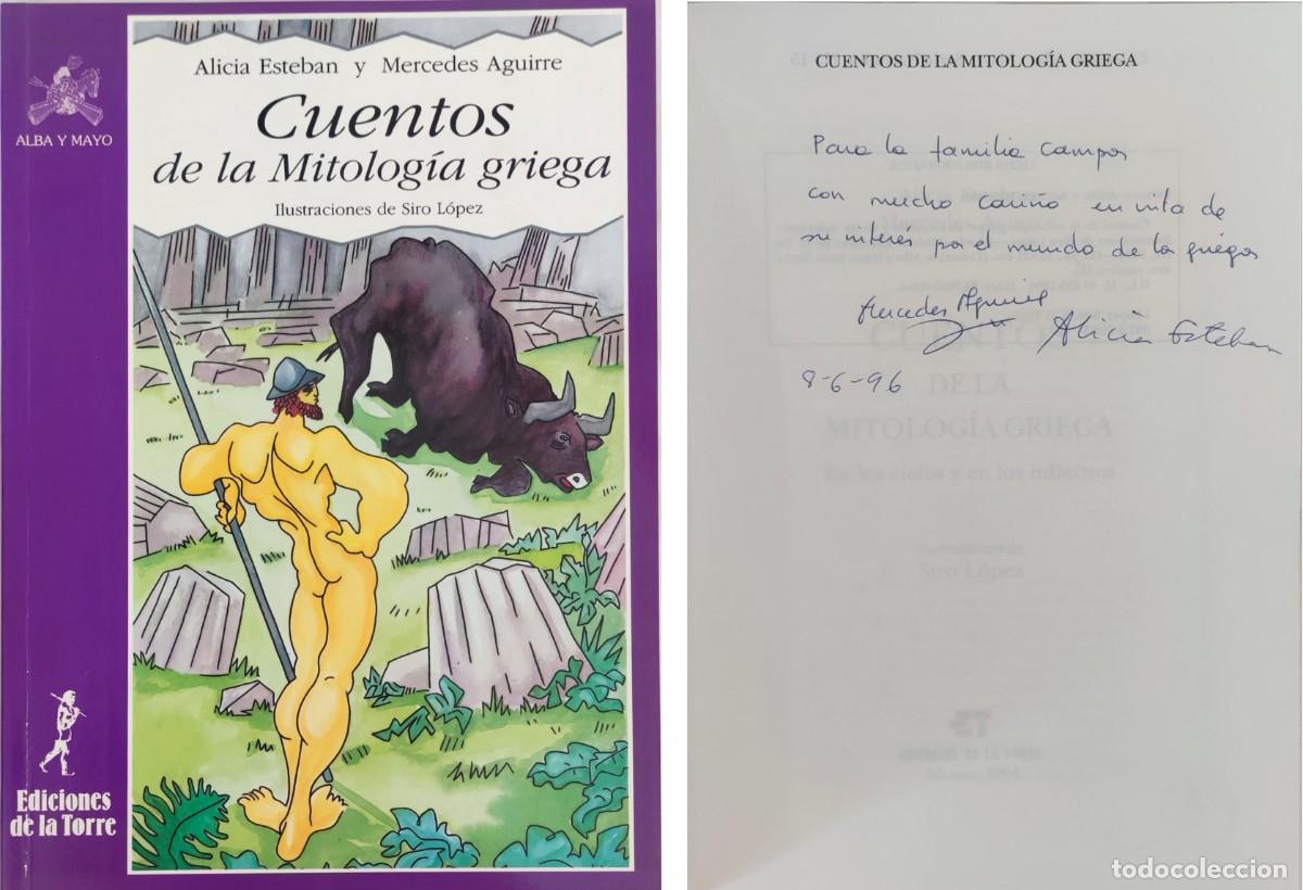 Gebrauchte B&uuml;cher: CUENTOS DE LA MITOLOG&Iacute;A GRIEGA / ALICIA ESTEBAN Y MERCEDES AGUIRRE. CON DEDICATORIA DE LAS AUTORAS.