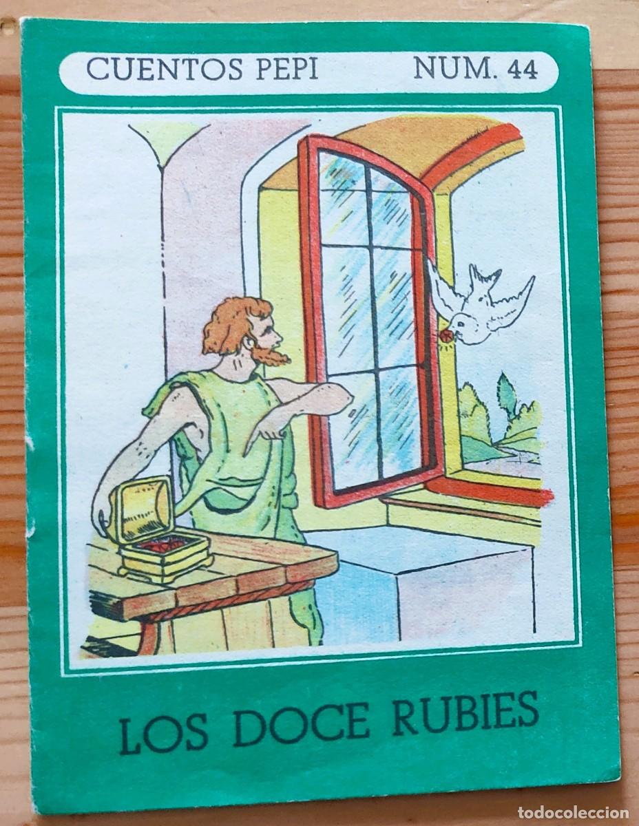 Libros de segunda mano: CUENTOS PEPI N&ordm; 44 - LOS DOCE RUBIES - EDITORIAL ROMA - Foto 1