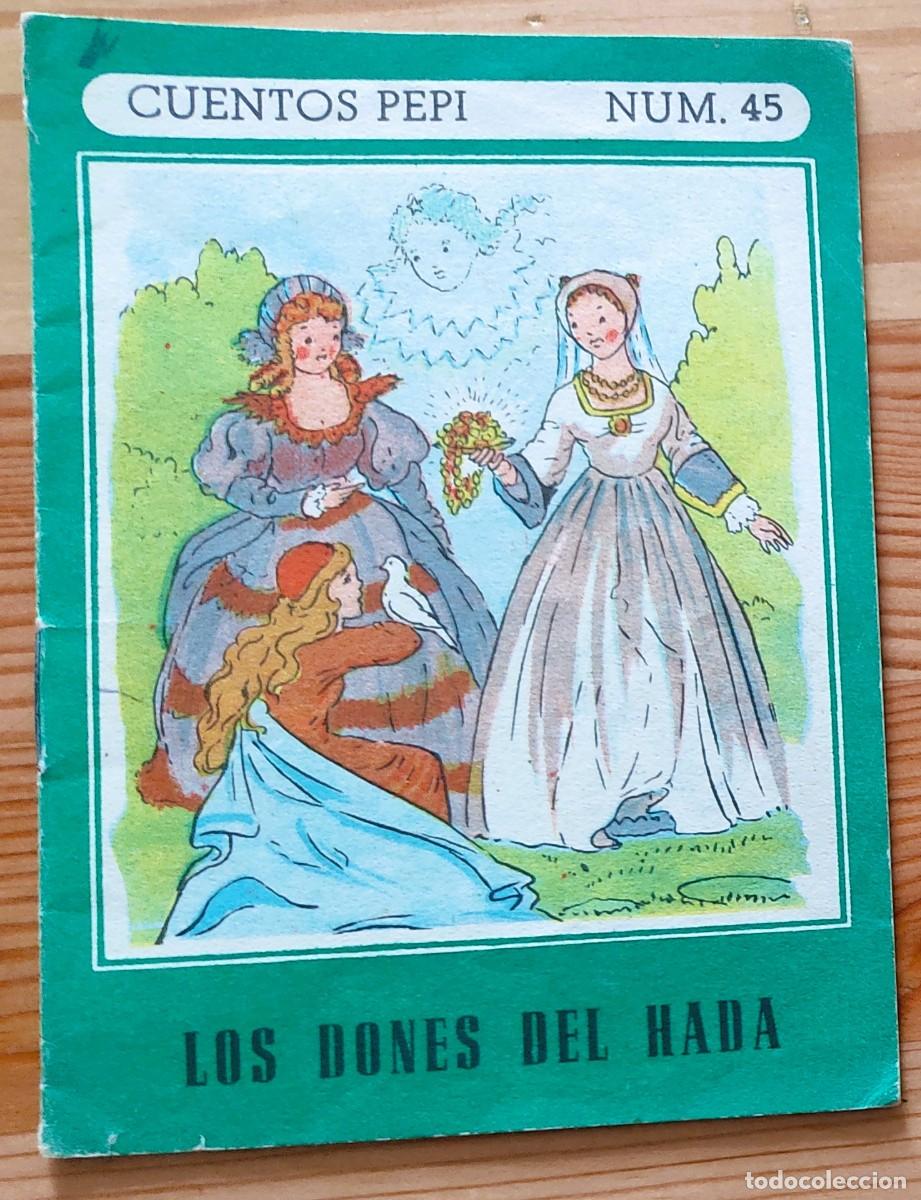 Libros de segunda mano: CUENTOS PEPI N&ordm; 45- LOS DONES DEL HADA - EDITORIAL ROMA - Foto 1