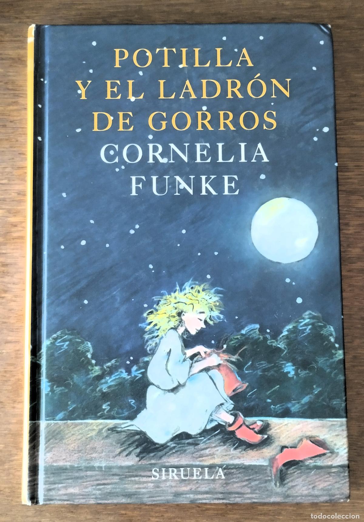 Libros de segunda mano: Cornelia Funke, Potilla y el ladr&oacute;n de gorros, Siruela, 2005, - Foto 1