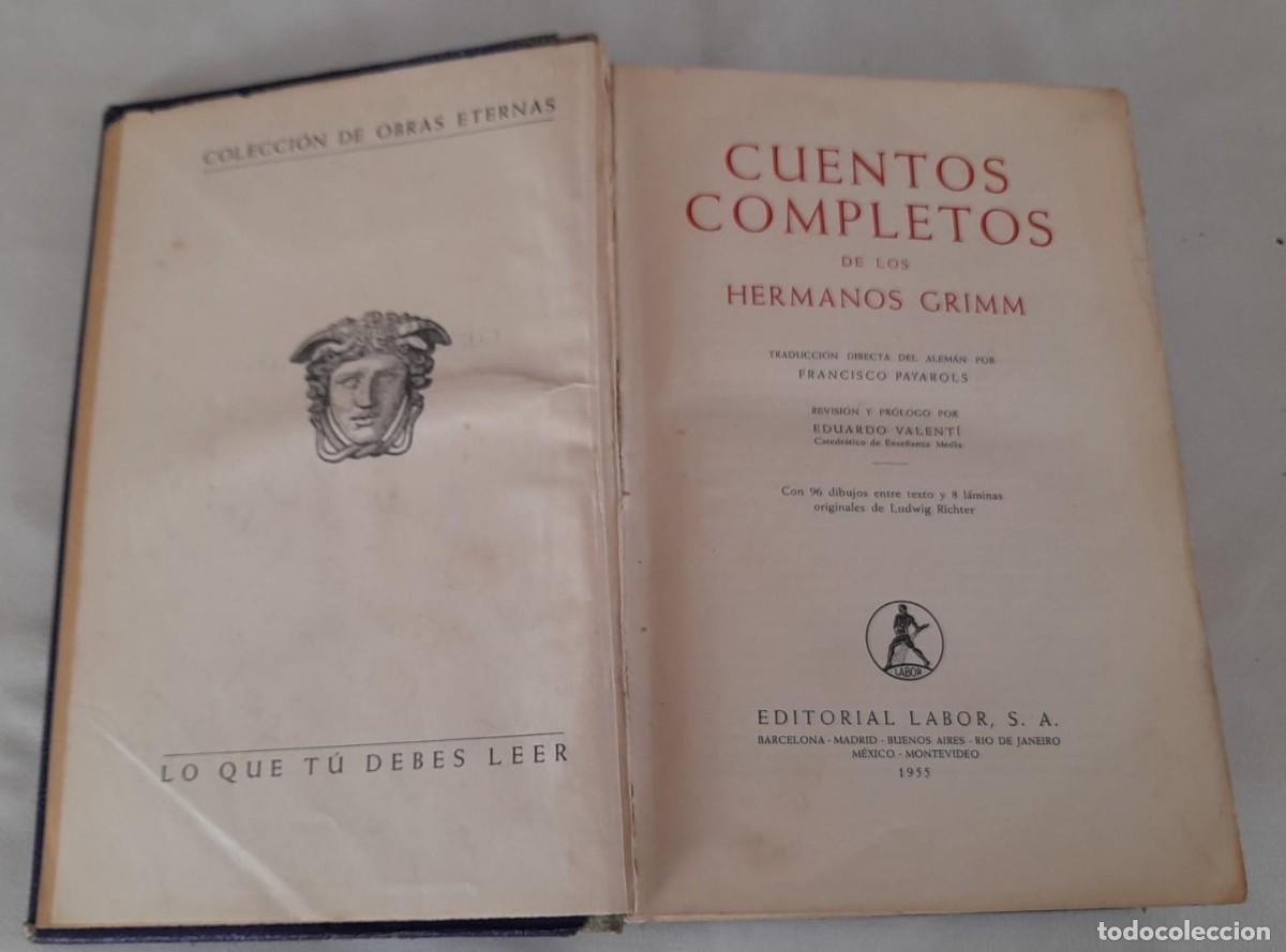 Libros de segunda mano: CUENTOS COMPLETOS DE LOS HERMANOS GRIMM, ED. LABOR, DE 1955 - Foto 4