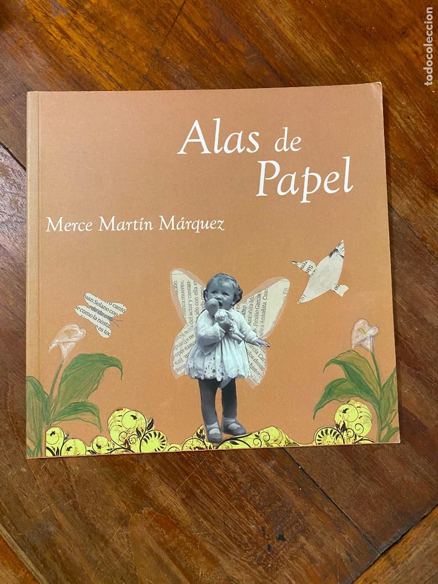 Libros de segunda mano: ALAS DE PAPEL, MERCE MARTIN MARQUEZ, CUENTO - Foto 1