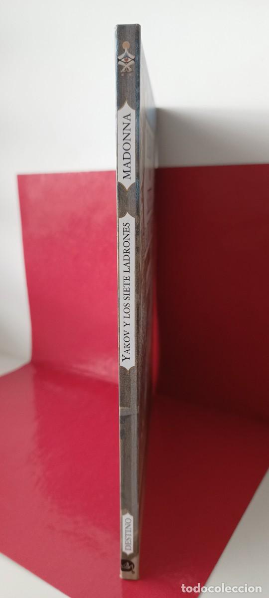Libros de segunda mano: YAKOV y los SIETE LADRONES - Madonna - Ediciones Destino 2004 - Foto 3