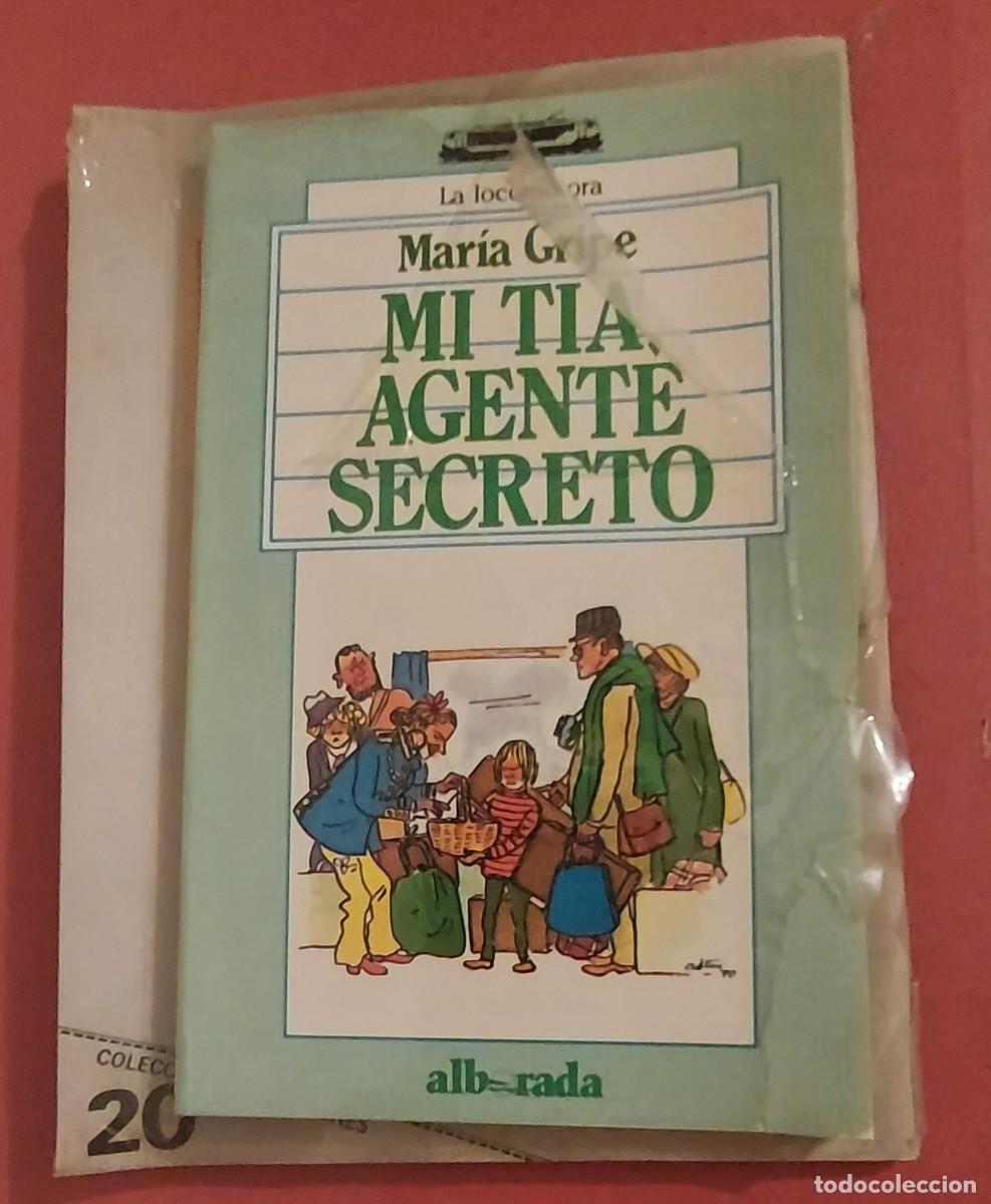 Gebrauchte B&uuml;cher: MARIA GRIPE. Mi t&iacute;a, agente secreto. Libro y cuaderno. Alborada ediciones, La Locomotora