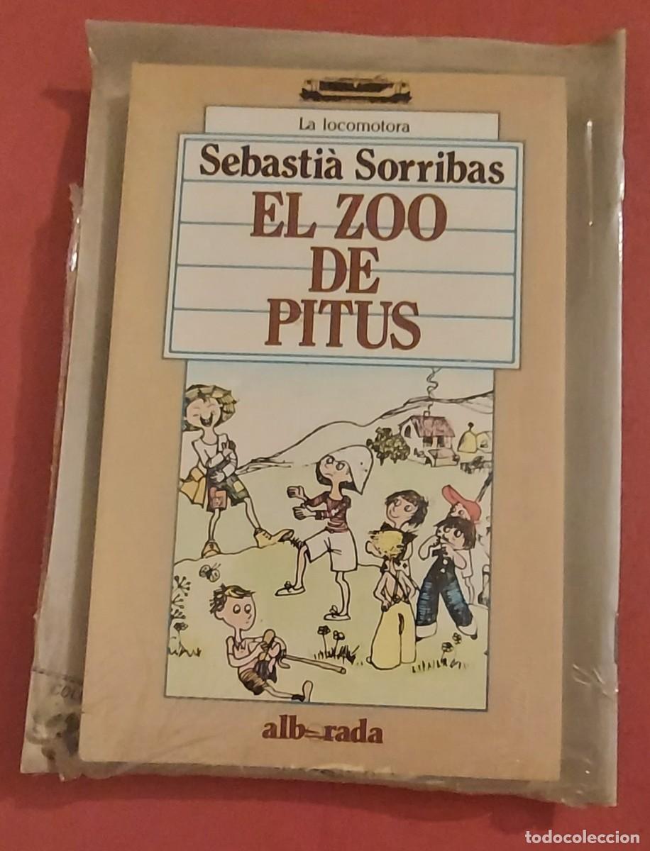 Gebrauchte B&uuml;cher: SEBASTI&Agrave; SORRIBAS. El zoo de Pitus. Libro y cuaderno. Alborada ediciones, La Locomotora