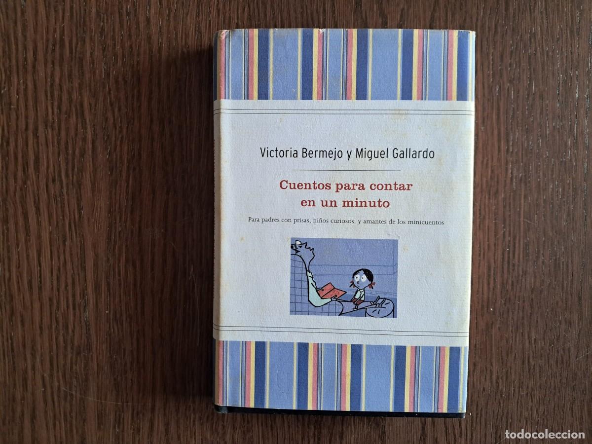 Libros de segunda mano: libro infantil, cuentos para contar en un minuto, V. Bermejo-M. Gallardo, RBA bolsillo, a&ntilde;o 2009