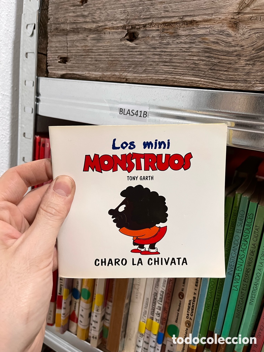 Libros de segunda mano: Blas41B charo la chivata, mini MONSTRUOS TONY GARTH