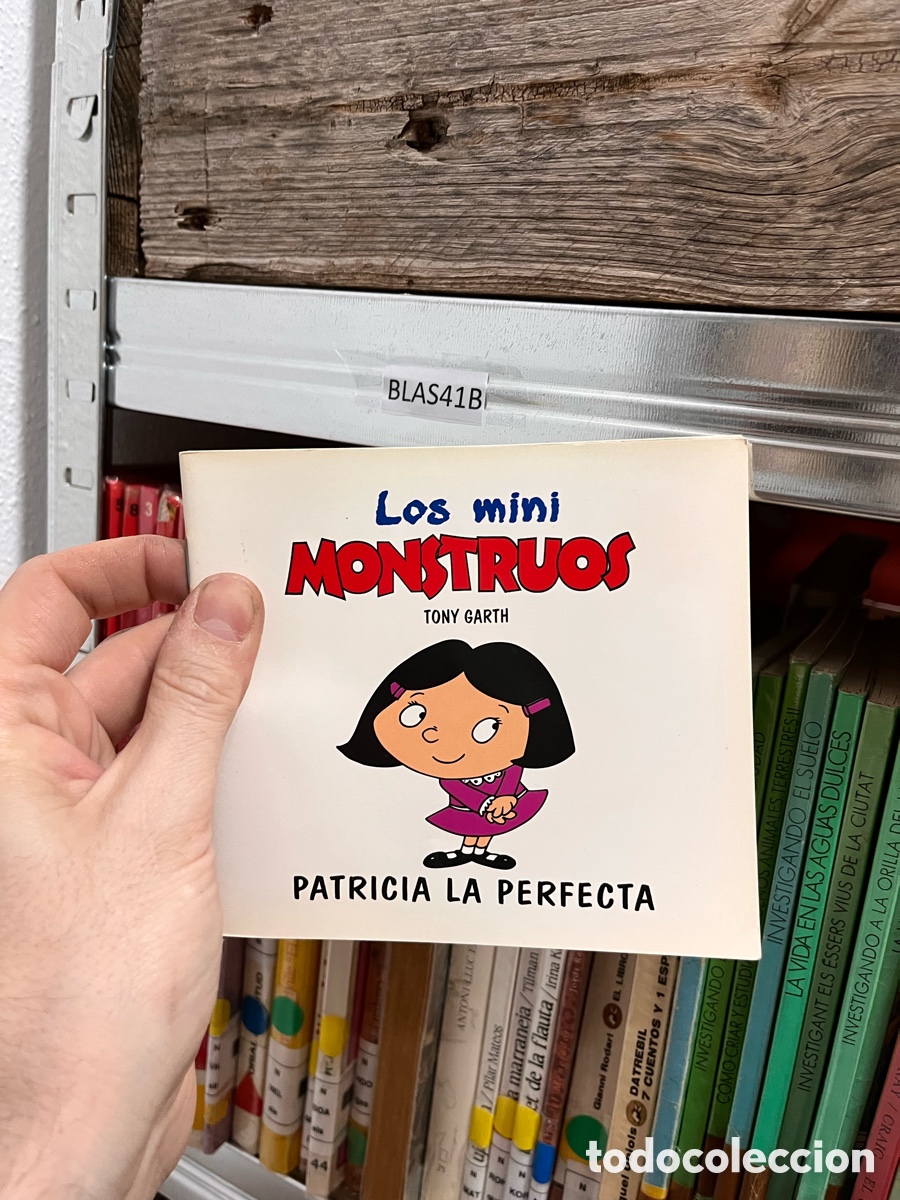 Libros de segunda mano: Blas41B Patricia la perfecta, Los mini MONSTRUOS TONY GARTH