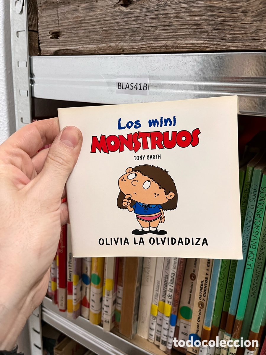Libros de segunda mano: Blas41B Olivia la olvidadiza - Los mini MONSTRUOS TONY GARTH