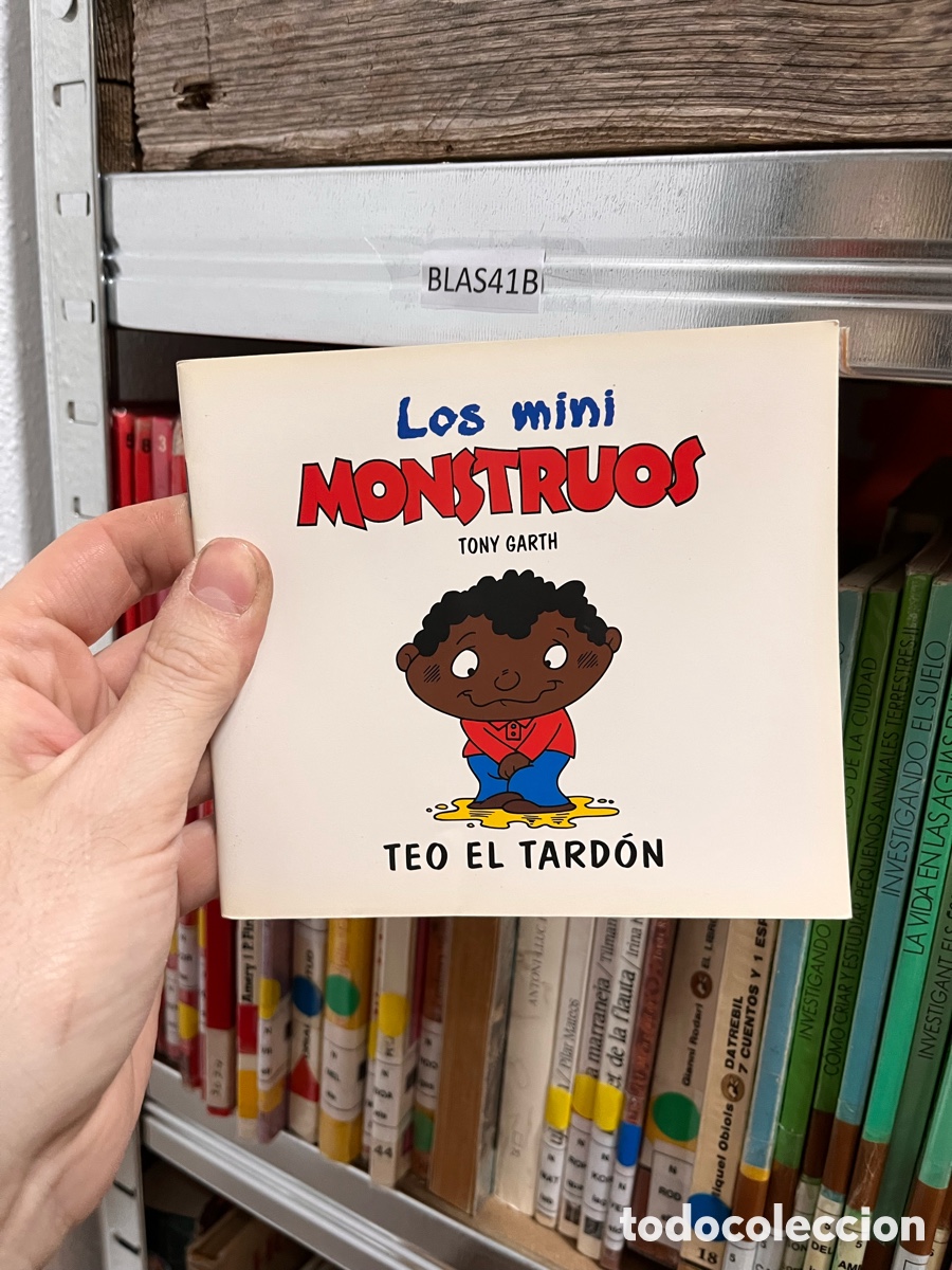 Libros de segunda mano: Blas41B Teo el tardon, Los mini MONSTRUOS TONY GARTH