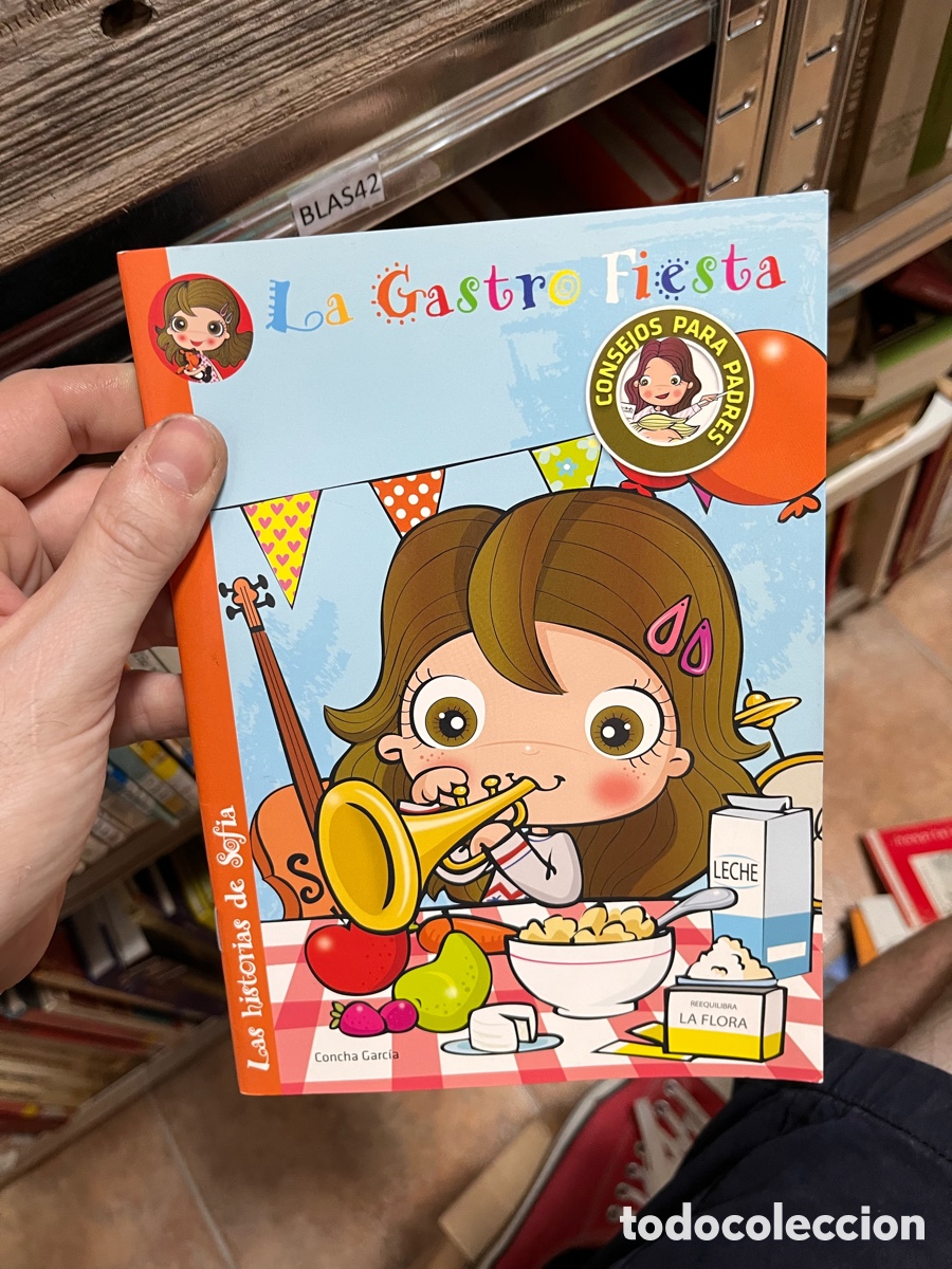 Libros de segunda mano: BLas42 cuento la gastro fiesta, con consejos para padres - las historias de Sof&iacute;a, Concha Garc&iacute;a
