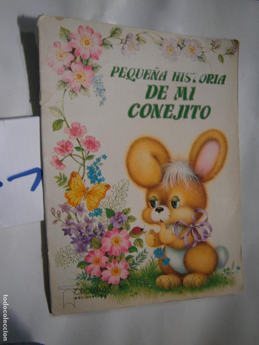 Libros de segunda mano: CUENTO INFANTIL - PEQUE&Ntilde;A HISTORIA DE MI CONEJITO - Foto 1