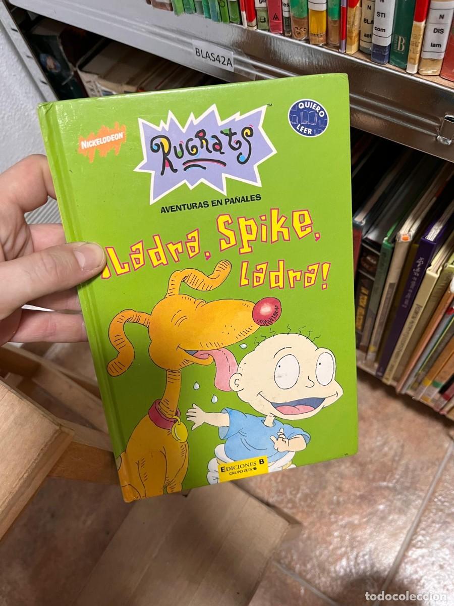 Libros de segunda mano: BLAS42A RUGRATS, LADRA, SPIKE, LADRA