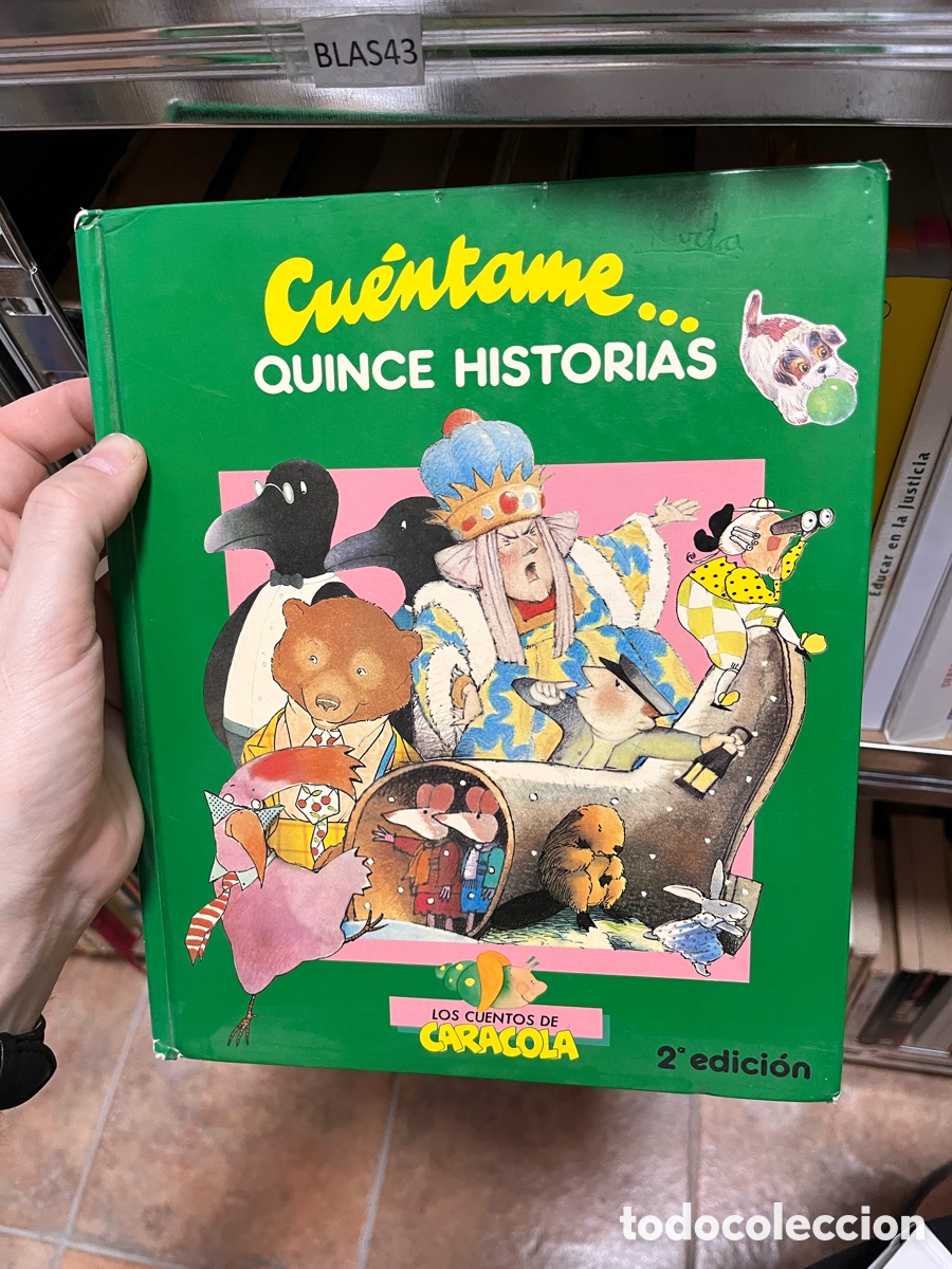Libros de segunda mano: Blas43 Cu&eacute;ntame... Quince Historias - VV.AA.