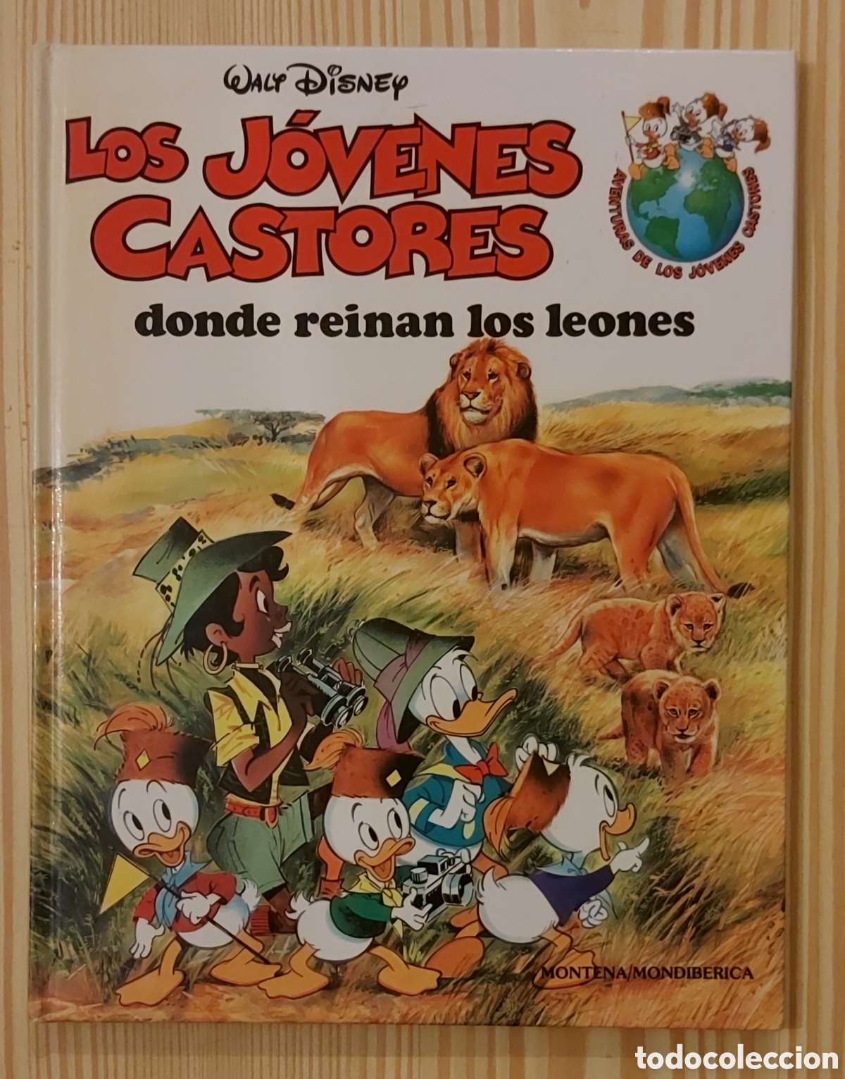 Libros de segunda mano: Los J&oacute;venes Castores Walt Disney donde reinan los leones n&deg;1. Editorial Montena Mundiberica 1986
