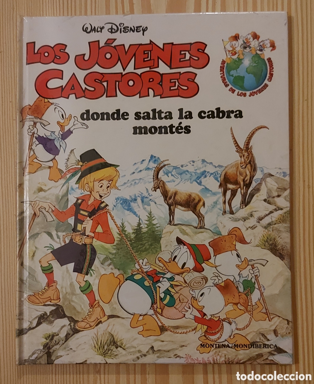Libros de segunda mano: PRECINTADO Los J&oacute;venes Castores Walt Disney donde salta la cabra mont&eacute;s n&deg;5. Ed. Montena Mundiberica