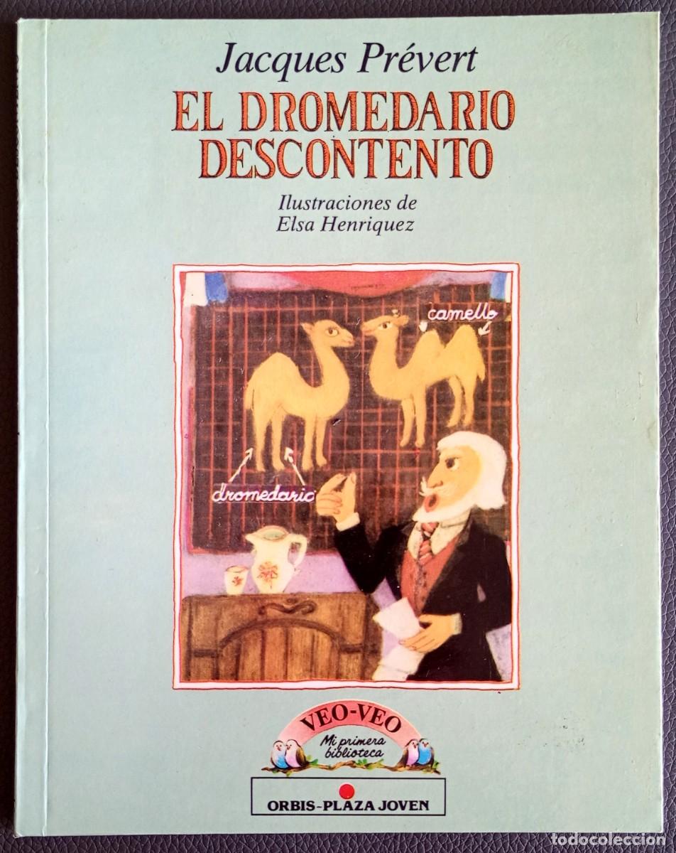 Libros de segunda mano: Jacques Pr&eacute;vert . El dromedario descontento - Foto 1