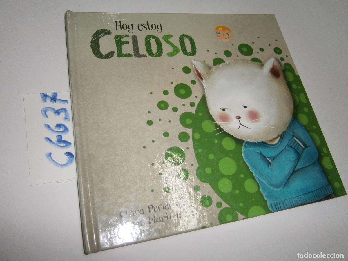 Gebrauchte B&uuml;cher: CUENTO - HOY ESTOY CELOSO