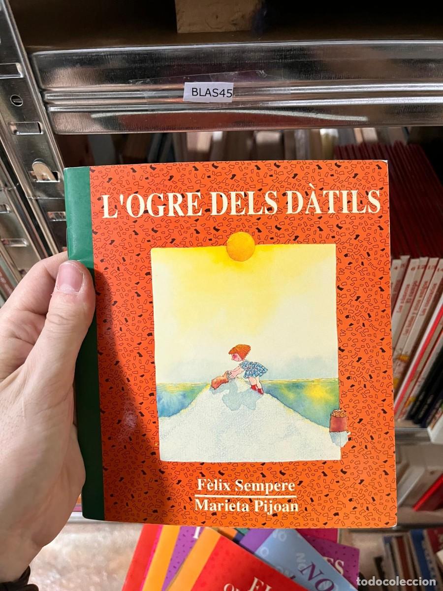 Libros de segunda mano: BLAS45 libro de biblioteca L'OGRE DELS D&Agrave;TILS, FELIX SEMPERE, MARIETA PIJOAN