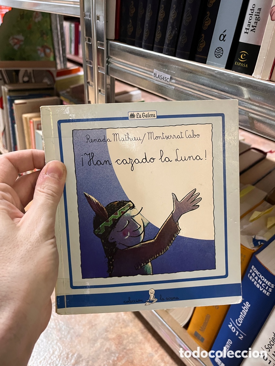 Libros de segunda mano: Blas45C Renada Mathieu/ Montserrat Cabo Han cazado la Luna!