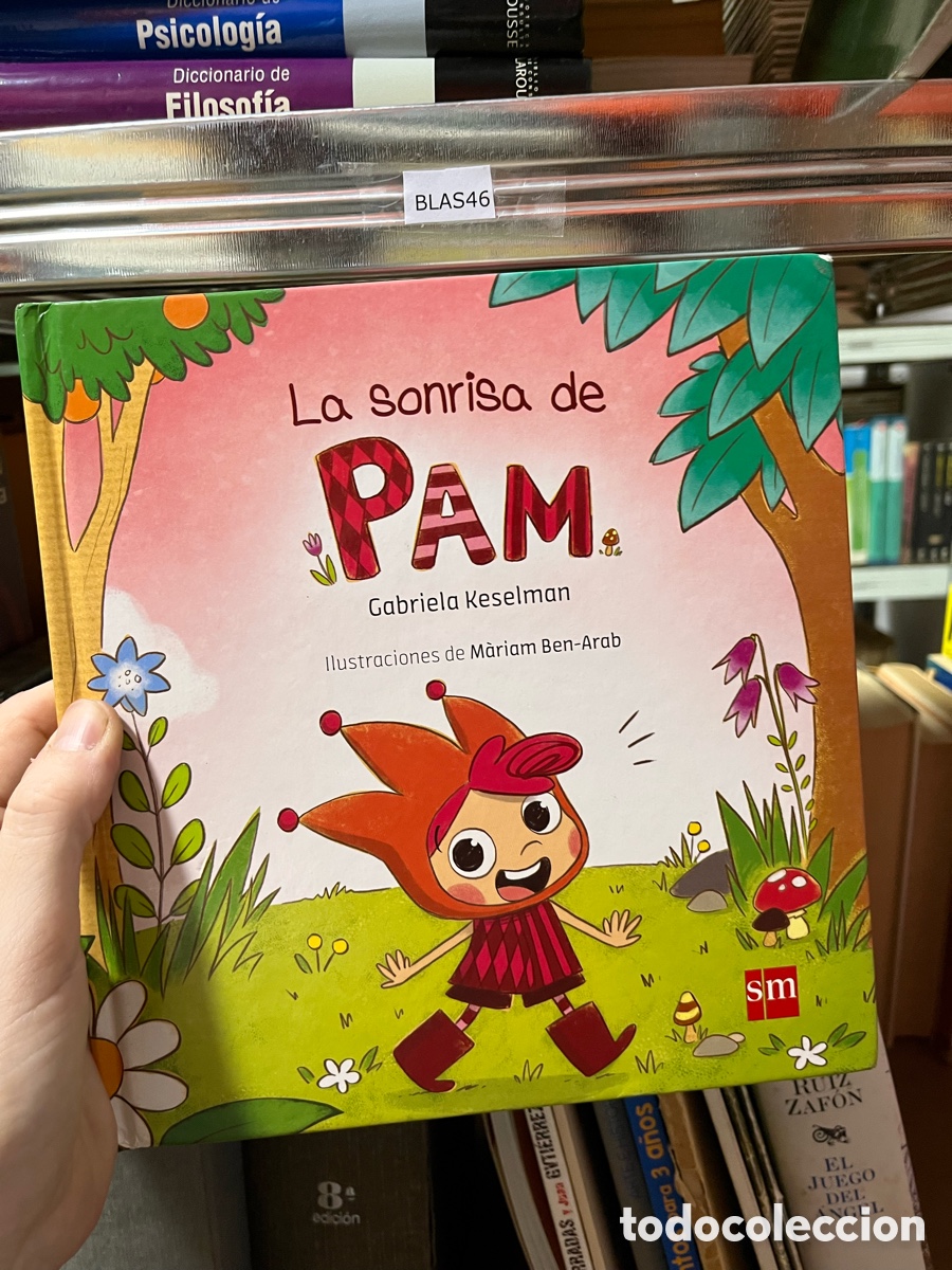Libros de segunda mano: Blas46 la sonrisa de pam - Gabriela Keselman Ilustraciones de Mariam Ben-Arab