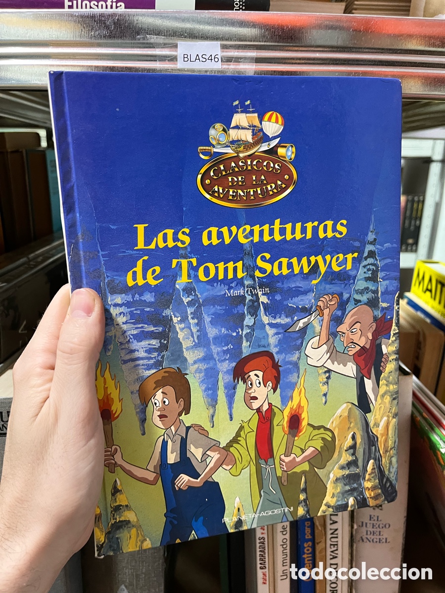Libros de segunda mano: BLAS46 CLASICOS DE LA AVENTURA Las aventuras de Tom Sawyer