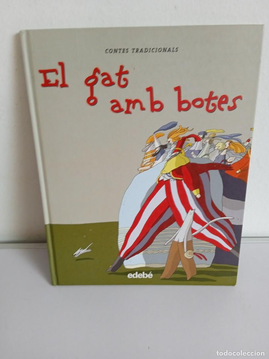 Libros de segunda mano: EL GAT AMB BOTES Contes tradicionals edeb&eacute; - Foto 1