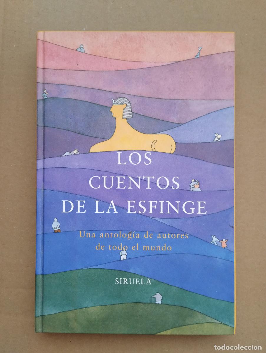 Libros de segunda mano: LOS CUENTOS DE LA ESFINGE . Varios. SIRUELA - Foto 1