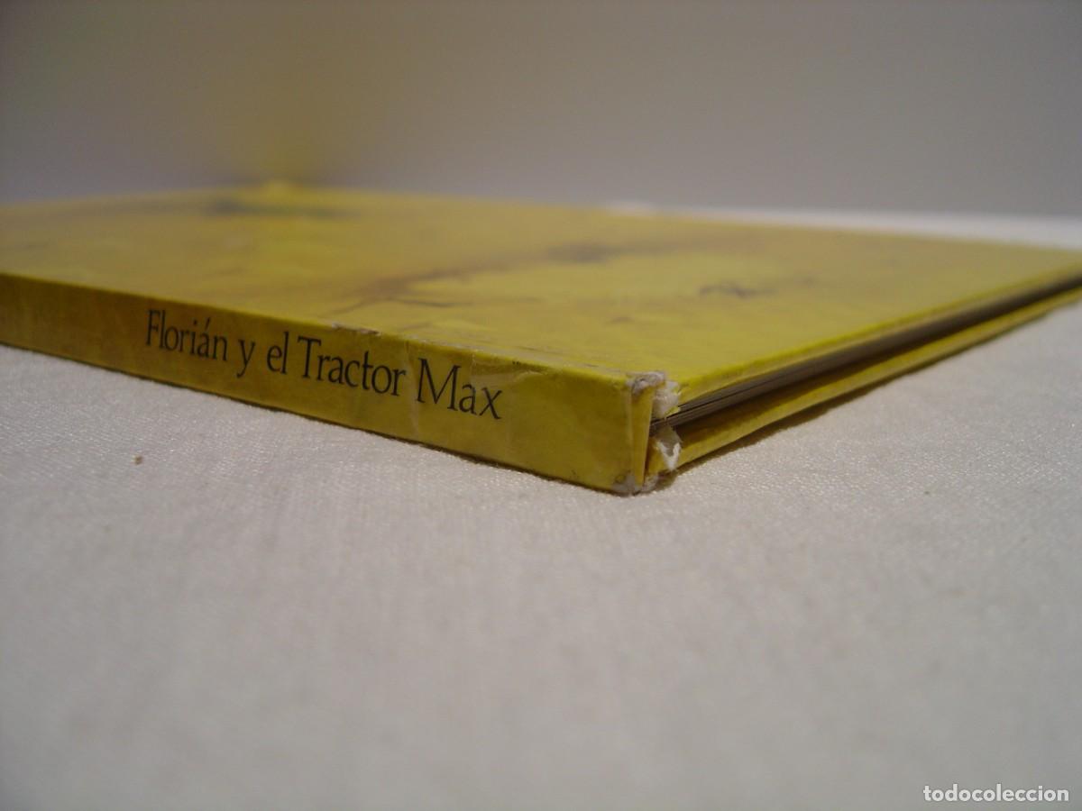 Libros de segunda mano: FLORI&Aacute;N Y EL TRACTOR MAX - BINETTE SCHROEDER - LUMEN 1972 - Foto 4