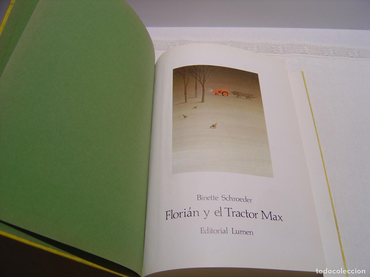 Libros de segunda mano: FLORI&Aacute;N Y EL TRACTOR MAX - BINETTE SCHROEDER - LUMEN 1972 - Foto 8