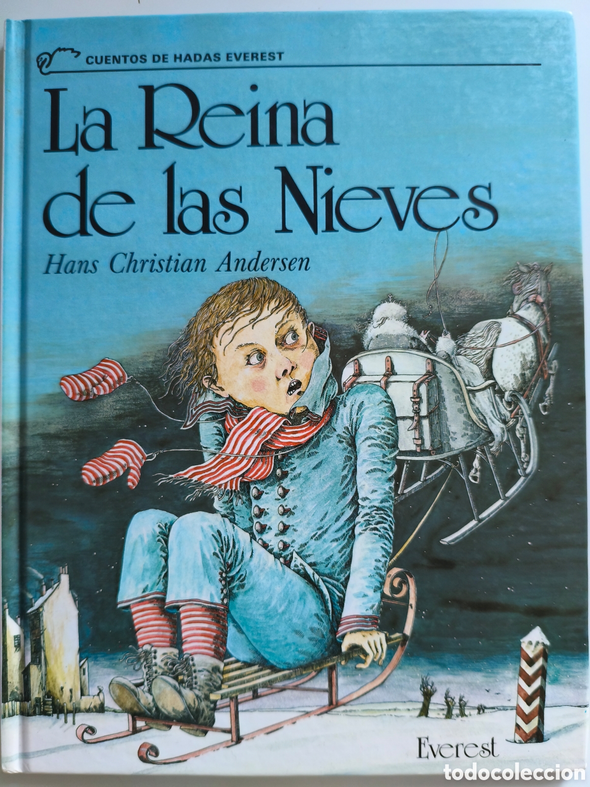 Libros de segunda mano: LA REINA DE LAS NIEVES HANS CHRISTIAN ANDERSEN ILUSTRADO POR UWE HANSTCH ED. EVEREST 1994